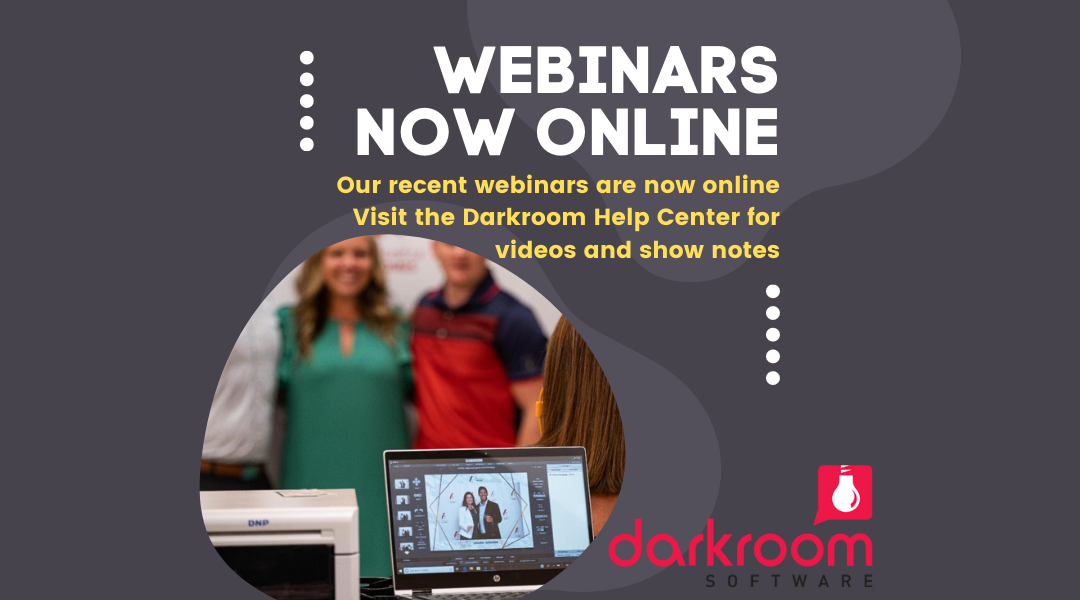New Darkroom Webinars Now Online