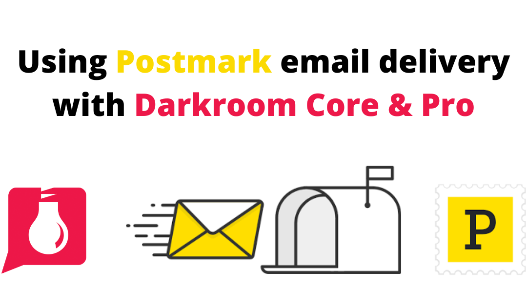 Using Postmark to email photos with Darkroom Core & Pro