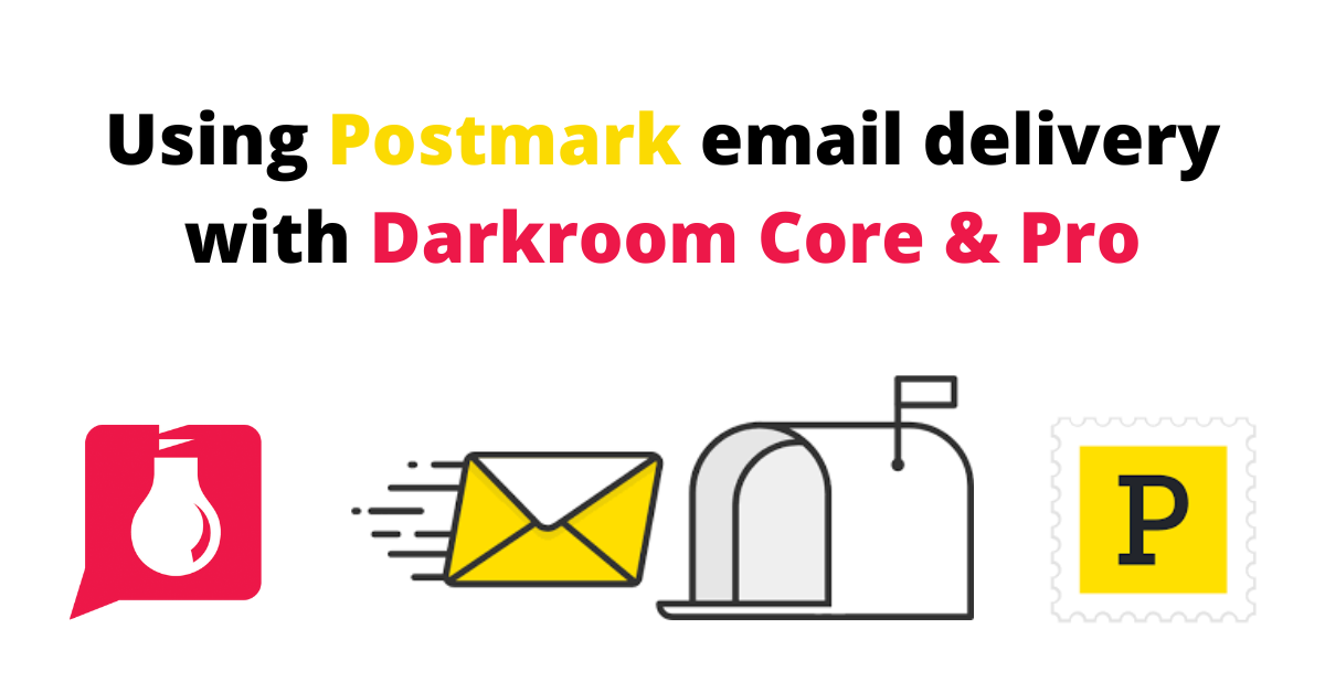 Using Postmark to email photos with Darkroom Core & Pro Darkroom Software